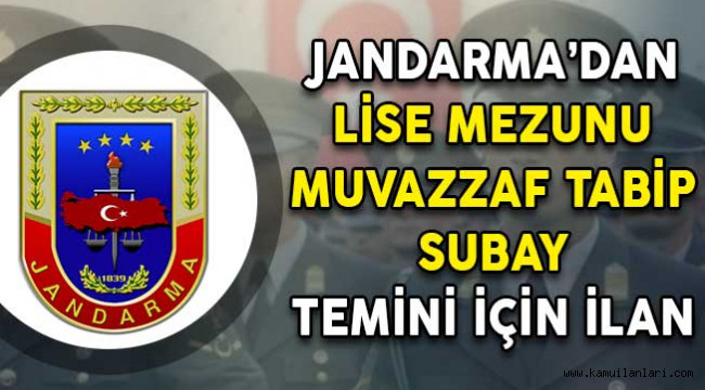 Jandarma Dan Muvazzaf Tabip Subay Temini In En Az Lise Mezunu Al M Lan